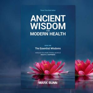 Ancient Wisdom for Modern Health 1 - Book